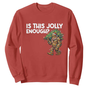 Funny Bigfoot Christmas Sweatshirt Is This Jolly Enough TS14 Red Print Your Wear