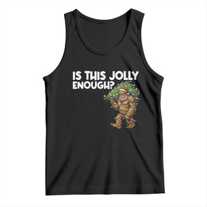 Funny Bigfoot Christmas Tank Top Is This Jolly Enough TS14 Black Print Your Wear