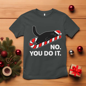 Funny Lazy Cat Christmas T Shirt No You Do It TS14 Dark Heather Print Your Wear