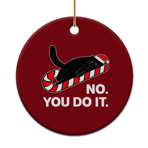 Funny Lazy Cat Christmas Ceramic Ornament No You Do It TS14 1pc Red Print Your Wear