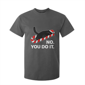 Funny Lazy Cat Christmas T Shirt For Kid No You Do It TS14 Dark Heather Print Your Wear