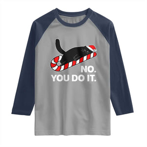 Funny Lazy Cat Christmas Raglan Shirt No You Do It TS14 Sport Gray Navy Print Your Wear