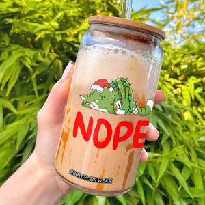 Funny Lazy Cat Christmas Glass Can Nope Not Today TS14 White Print Your Wear