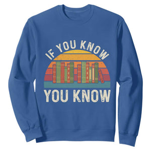 67 Six Seven Book Lover Meme Sweatshirt If You Know You Know TS14 Royal Blue Print Your Wear
