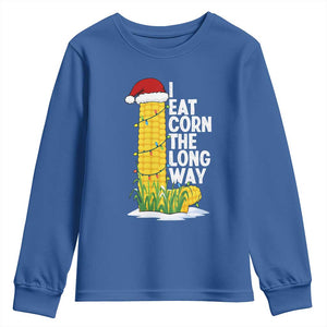 I Eat Corn The Long Way Youth Sweatshirt Funny Corn Adult Humor Christmas TS14 Royal Blue Print Your Wear