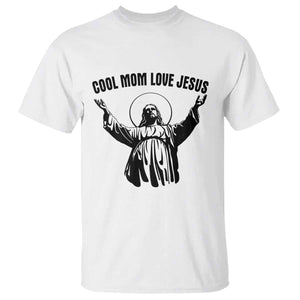 Christian Mom Faith T Shirt Cool Mom Love Jesus TS14 White Print Your Wear