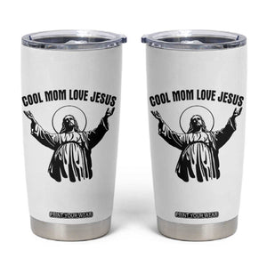Christian Mom Faith Tumbler Cup Cool Mom Love Jesus TS14 White Print Your Wear