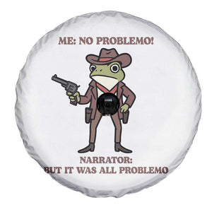 Cowboy Frog Meme Spare Tire Cover Funny Me No Problemo Narrator TS14 Print Your Wear