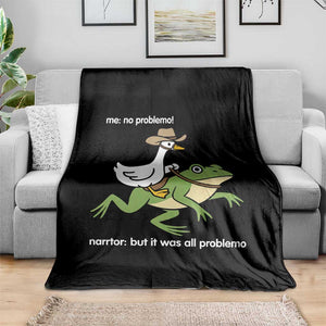 Cowboy Goose Meme Throw Blanket Funny Frog Me No Problemo Narrator TS14 Print Your Wear