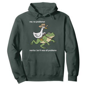 Cowboy Goose Meme Hoodie Funny Frog Me No Problemo Narrator TS14 Dark Forest Green Print Your Wear