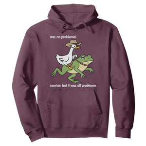 Cowboy Goose Meme Hoodie Funny Frog Me No Problemo Narrator TS14 Maroon Print Your Wear