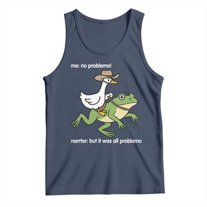 Cowboy Goose Meme Tank Top Funny Frog Me No Problemo Narrator TS14 Navy Print Your Wear