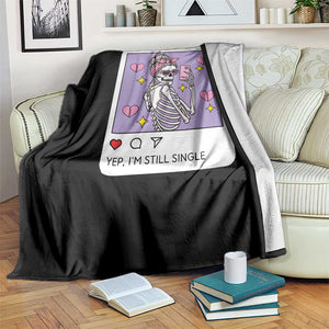 Anti Valentine Throw Blanket Funny Skeleton Selfie Meme TS14 Print Your Wear