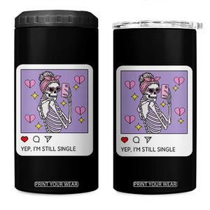 Anti Valentine 4 in 1 Can Cooler Tumbler Funny Skeleton Selfie Meme TS14 One Size: 16 oz Black Print Your Wear