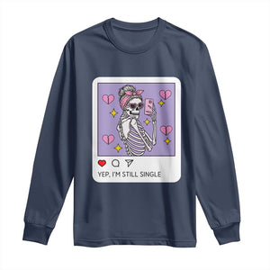 Anti Valentine Long Sleeve Shirt Funny Skeleton Selfie Meme TS14 Navy Print Your Wear