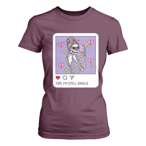 Anti Valentine T Shirt For Women Funny Skeleton Selfie Meme TS14 Maroon Print Your Wear