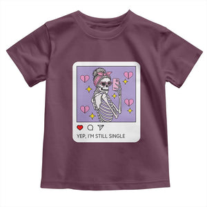 Anti Valentine Toddler T Shirt Funny Skeleton Selfie Meme TS14 Maroon Print Your Wear