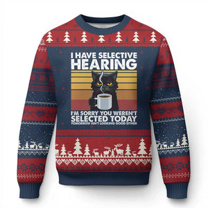 Funny Black Cat Meme Ugly Christmas Sweater I Have Selective Hearing You Were Not Selected Today TS14 Navy Red Print Your Wear