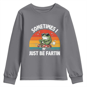 Funny Frog Meme Youth Sweatshirt Sometimes I Just Be Fartin TS14 Charcoal Print Your Wear