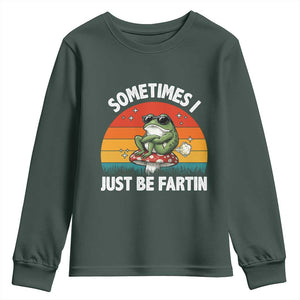 Funny Frog Meme Youth Sweatshirt Sometimes I Just Be Fartin TS14 Dark Forest Green Print Your Wear