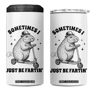 Funny Groundhog Scooter 4 in 1 Can Cooler Tumbler Sometimes I Just Be Fartin TS14 One Size: 16 oz White Print Your Wear
