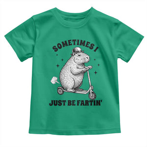 Funny Groundhog Scooter Toddler T Shirt Sometimes I Just Be Fartin TS14 Irish Green Print Your Wear
