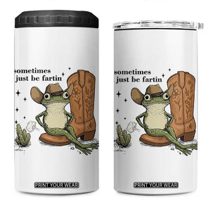 Funny Cowboy Frog 4 in 1 Can Cooler Tumbler Sometimes I Just Be Fartin TS14 One Size: 16 oz White Print Your Wear