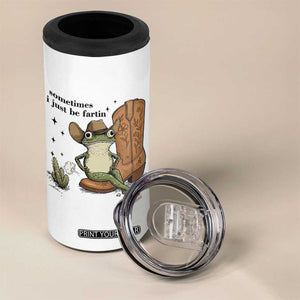 Funny Cowboy Frog 4 in 1 Can Cooler Tumbler Sometimes I Just Be Fartin TS14 Print Your Wear