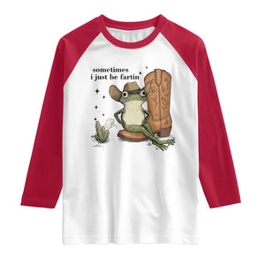 Funny Cowboy Frog Raglan Shirt Sometimes I Just Be Fartin TS14 White Red Print Your Wear
