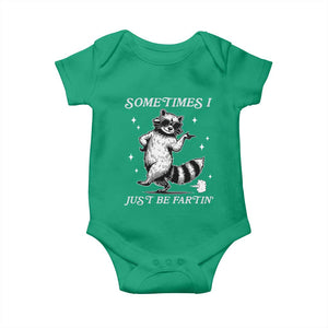 Sometimes I Just Be Fartin Baby Onesie Funny Raccoon Meme TS14 Irish Green Print Your Wear