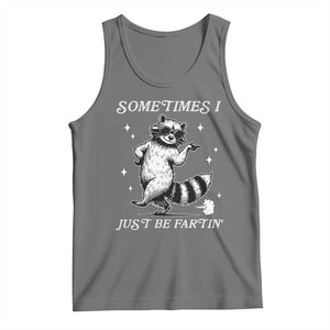 Sometimes I Just Be Fartin Tank Top Funny Raccoon Meme TS14 Black Heather Print Your Wear