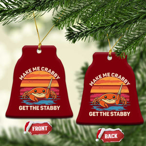 Funny Crab Meme Y2K Ceramic Ornament Make Me Crabby Get The Stabby TS14 Print Your Wear