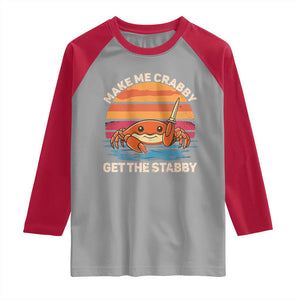 Funny Crab Meme Y2K Raglan Shirt Make Me Crabby Get The Stabby TS14 Sport Gray Red Print Your Wear