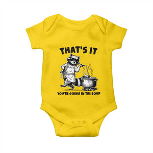 Funny Raccoon Meme Baby Onesie That Is It You Are Going In The Soup TS14 Daisy Print Your Wear
