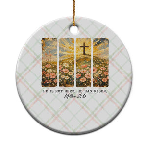 He Is Not Here He Is Risen Ceramic Ornament Christian Easter Bible Verse TS14 1pc Christmas Plaid Print Your Wear