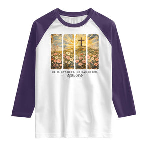 He Is Not Here He Is Risen Raglan Shirt Christian Easter Bible Verse TS14 White Purple Print Your Wear