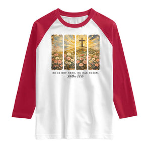 He Is Not Here He Is Risen Raglan Shirt Christian Easter Bible Verse TS14 White Red Print Your Wear