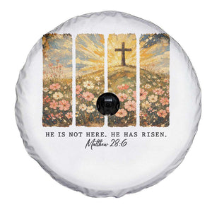 He Is Not Here He Is Risen Spare Tire Cover Christian Easter Bible Verse TS14 Print Your Wear