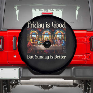 Christian Easter Spare Tire Cover Friday is Good Sunday is Better TS14 Black Print Your Wear