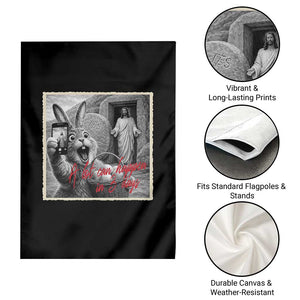 Funny Easter Jesus Garden Flag Christian Jesus Come Back Bunny Selfie TS14 Print Your Wear