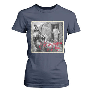 Funny Easter Jesus T Shirt For Women Christian Jesus Come Back Bunny Selfie TS14 Navy Print Your Wear