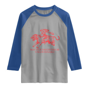 May Our Daughters Be Ungovernable Raglan Shirt Vintage Cowgirl Hell Cat Women Empowerment TS14 Sport Gray Royal Print Your Wear
