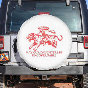 May Our Daughters Be Ungovernable Spare Tire Cover Vintage Cowgirl Hell Cat Women Empowerment TS14 No hole White Print Your Wear