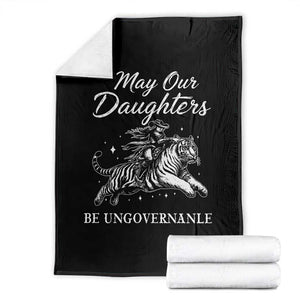 May Our Daughters Be Ungovernable Throw Blanket Cowgirl Western Cowgirl Hell Cat Women's Rights TS14 Black Print Your Wear