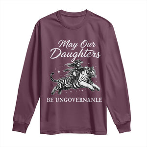May Our Daughters Be Ungovernable Long Sleeve Shirt Cowgirl Western Cowgirl Hell Cat Women's Rights TS14 Maroon Print Your Wear