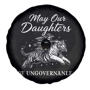 May Our Daughters Be Ungovernable Spare Tire Cover Cowgirl Western Cowgirl Hell Cat Women's Rights TS14 Print Your Wear