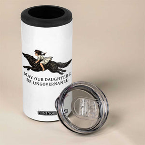 May Our Daughters Be Ungovernable 4 in 1 Can Cooler Tumbler Girl Riding Wolf Activist Feminist Protest TS14 Print Your Wear