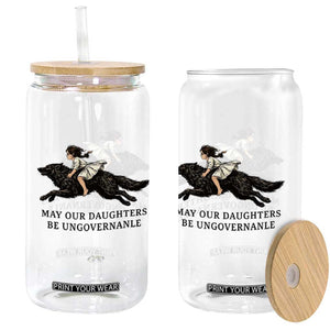 May Our Daughters Be Ungovernable Glass Can Girl Riding Wolf Activist Feminist Protest TS14 Print Your Wear