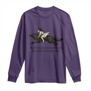 May Our Daughters Be Ungovernable Long Sleeve Shirt Girl Riding Wolf Activist Feminist Protest TS14 Purple Print Your Wear