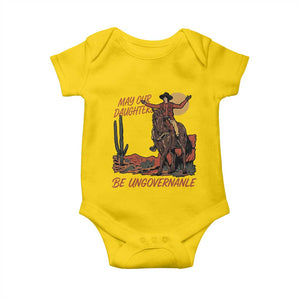 May Our Daughters Be Ungovernable Baby Onesie Retro Cowgirl Western Feminist Protest TS14 Daisy Print Your Wear